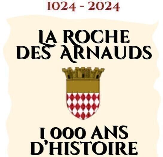 Grande fête des 1 000 ans de la Roche des Arnauds