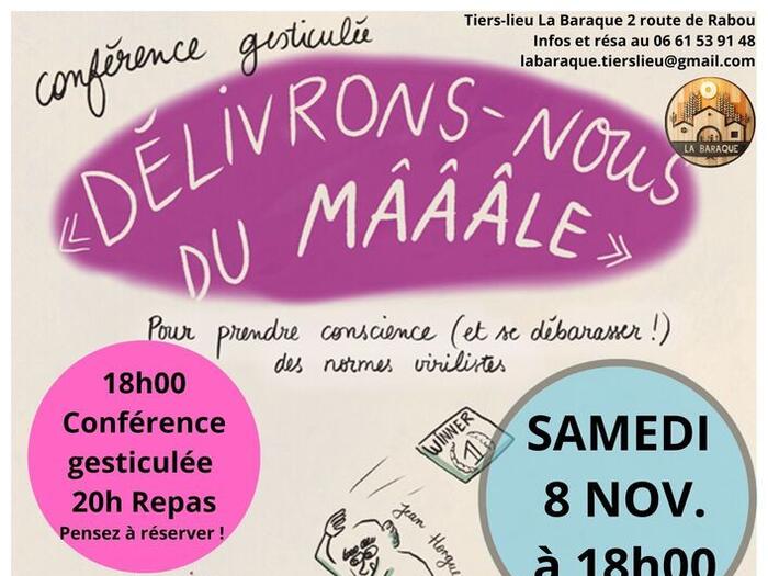 Conférence gesticulée "Délivrons nous du Mâââle" et repas