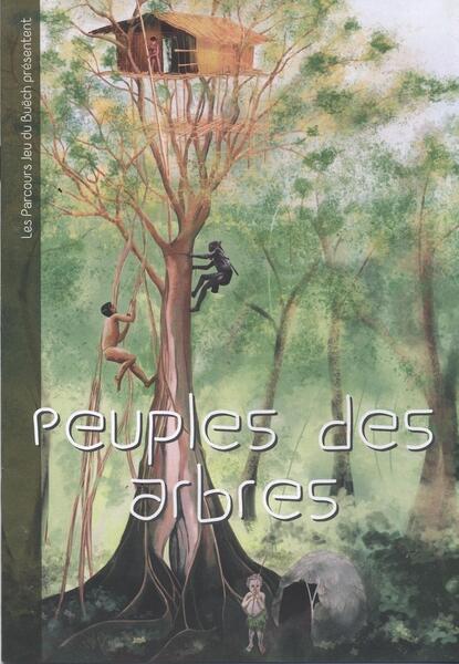 Les Parcours Jeu du Buëch - Peuples des arbres